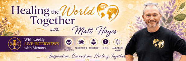 Healing the World Together with Matt